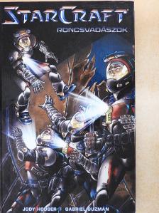 Jody Houser - StarCraft - Roncsvadászok [antikvár]