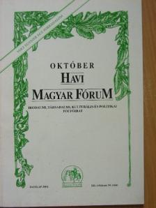 Bálint István János - Havi Magyar Fórum 2004. október  [antikvár]