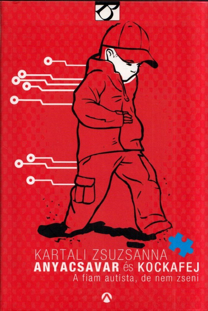 Kartali Zsuzsanna - Anyacsavar és Kockafej [antikvár]