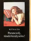 Ruttkai Éva - Parancsolj, tündérkirálynőm! [antikvár]