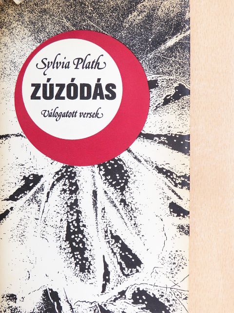Sylvia Plath - Zúzódás [antikvár]
