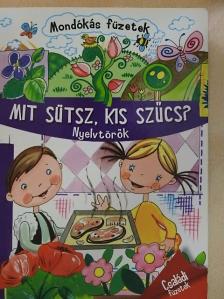 Mit sütsz, kis szűcs? [antikvár]
