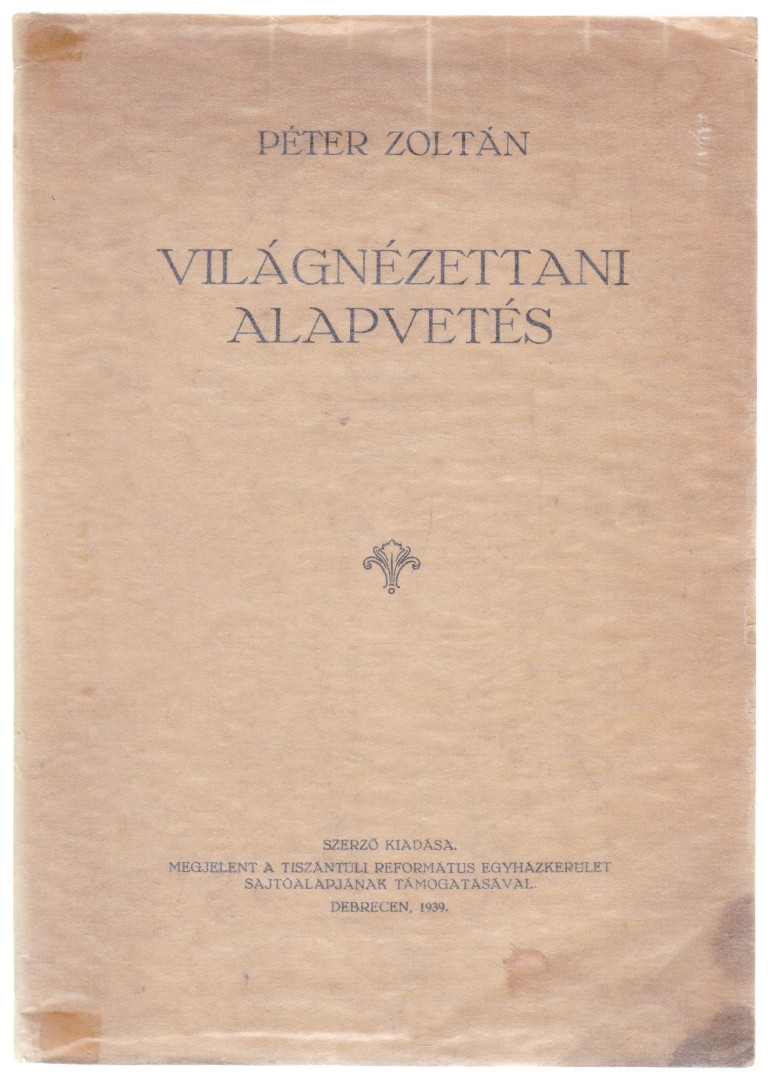 Péter Zoltán - Világnézettani alapvetés [antikvár]