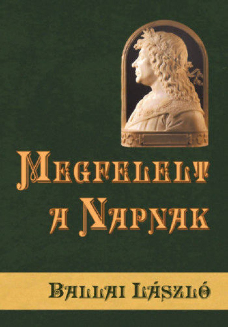 BALLAI LÁSZLÓ - Megfelelt a Napnak [antikvár]