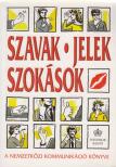 Hidasi Judit - Szavak, jelek, szokások [antikvár]