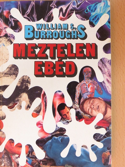 William S. Burroughs - Meztelen ebéd [antikvár]
