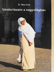 Vándorlásaim a nagyvilágban [antikvár]