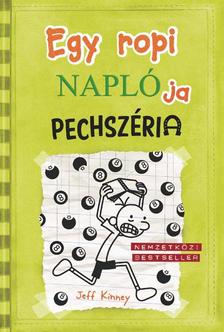 Jeff Kinney - Egy ropi naplója 8. Pechszéria - kemény borítós