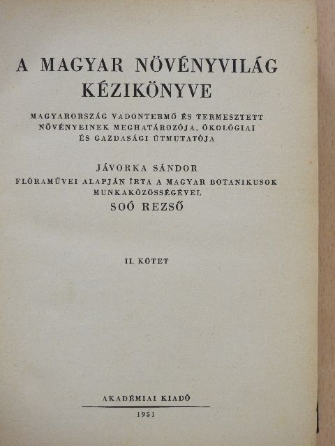 Jávorka Sándor - A magyar növényvilág kézikönyve II. (töredék) [antikvár]
