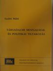 Szabó Máté - Társadalmi mozgalmak és politikai tiltakozás [antikvár]