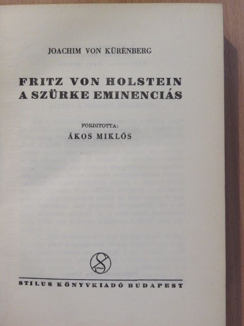 Joachim von Kürenberg - Fritz von Holstein, a szürke eminenciás [antikvár]