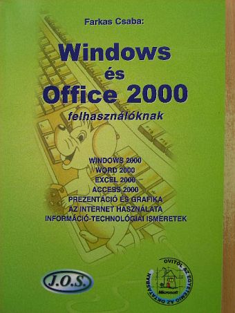 Farkas Csaba - Windows és Office 2000 felhasználóknak [antikvár]