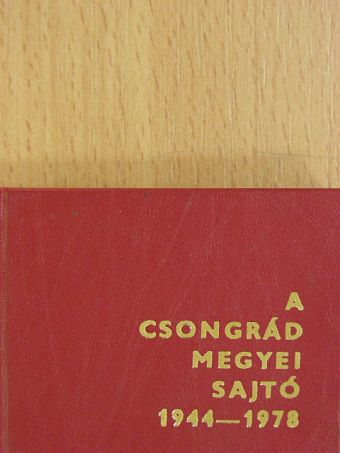 Dr. Koncz János - A Csongrád megyei sajtó 1944-1978 (minikönyv) [antikvár]