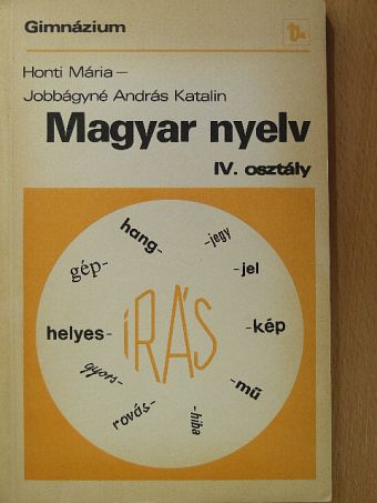 Ancsel Éva - Magyar nyelv IV. [antikvár]
