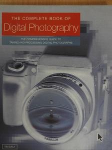 Tim Daly - The Complete Book of Digital Photography [antikvár]