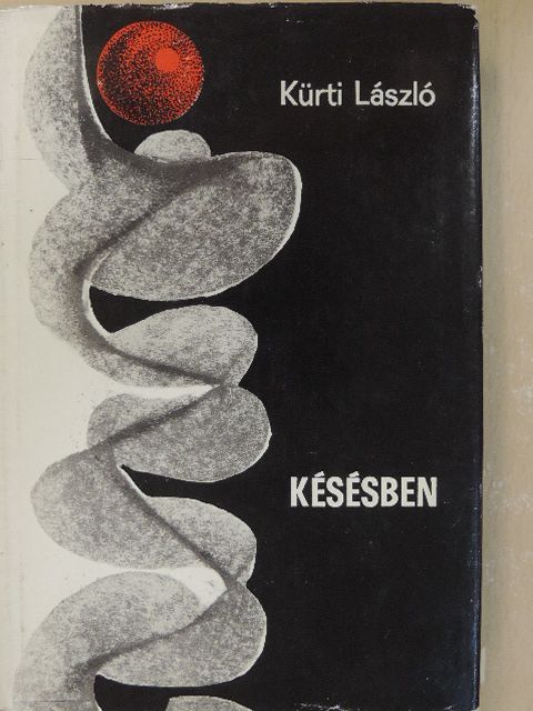 Kürti László - Késésben (dedikált példány) [antikvár]