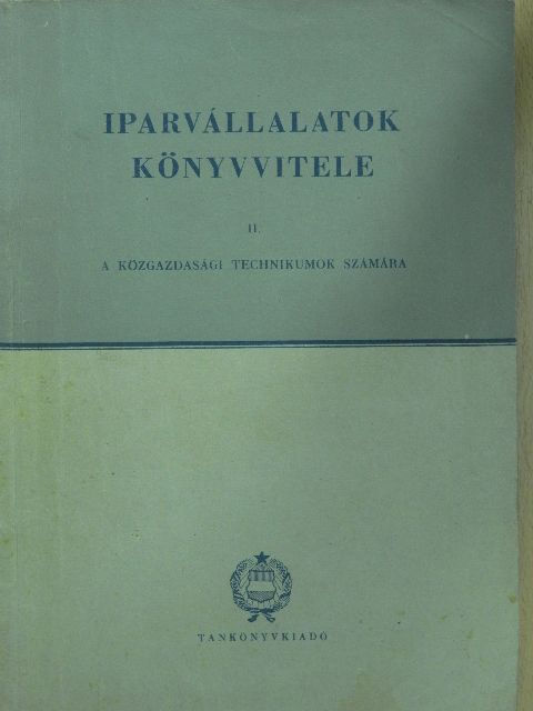 Ladó László - Iparvállalatok könyvvitele II. [antikvár]