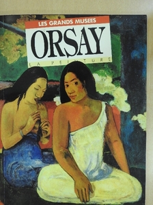 Bruno Foucart - Orsay la peinture [antikvár]