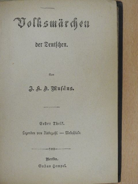 J. K. A. Musäus - Volksmärchen der Deutschen I-IV. (góbetűs) [antikvár]