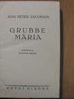 Jens Peter Jacobsen - Grubbe Mária [antikvár]