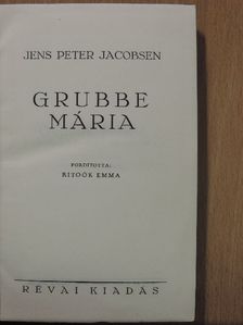 Jens Peter Jacobsen - Grubbe Mária [antikvár]