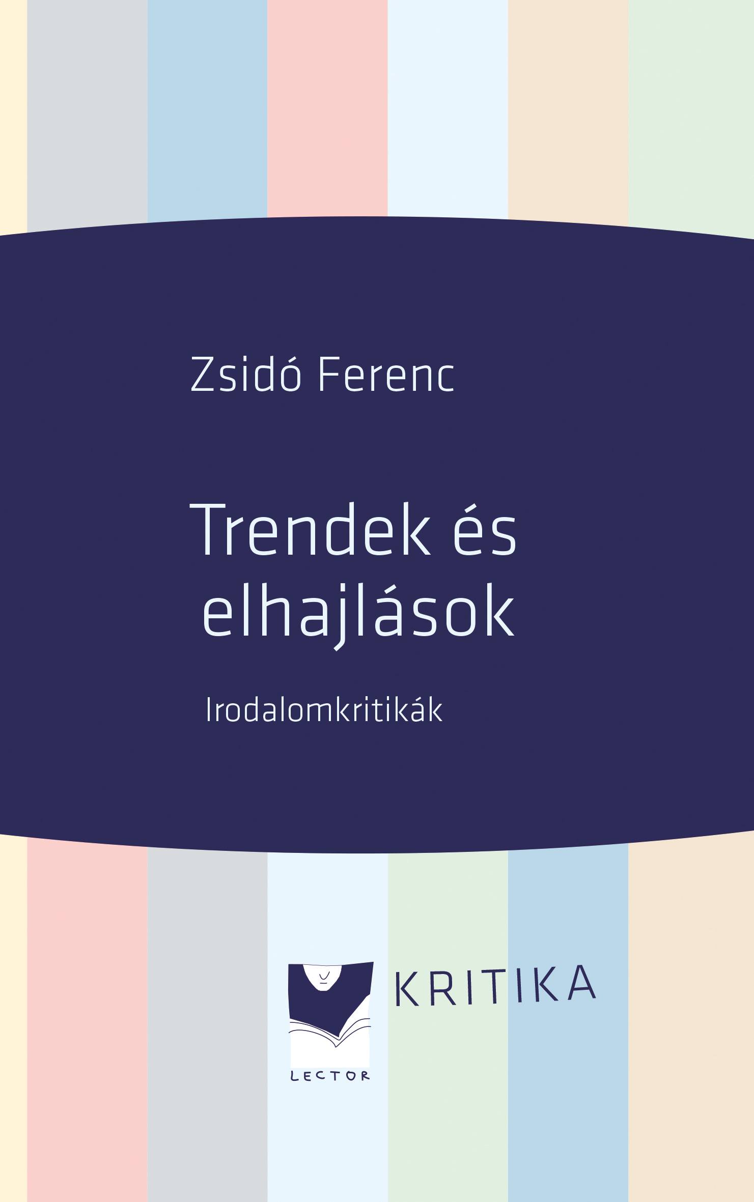 Zsidó Ferenc - Trendek és elhajlások