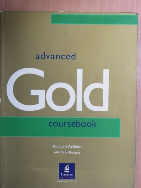 Richard Acklam - Advanced Gold - Coursebook [antikvár]