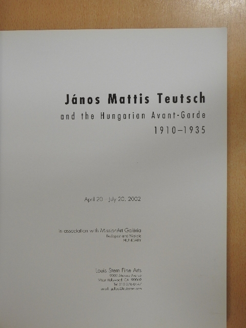 Bajkay Éva - János Mattis Teutsch and the Hungarian Avant-Garde [antikvár]
