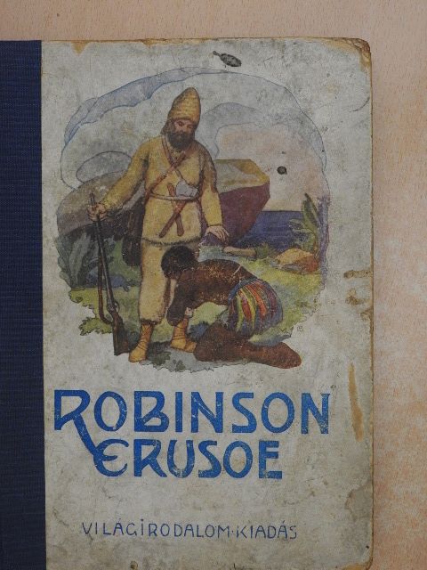 Campe - Robinson Cruzoe élete és viszontagságai [antikvár]