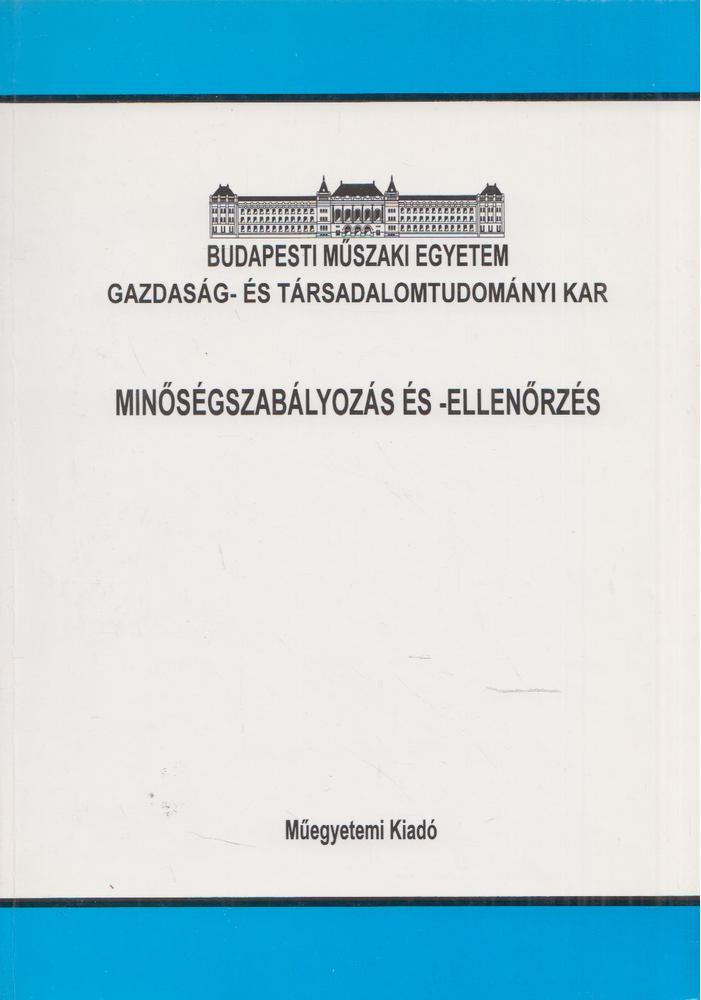 Szabó Gábor Csaba - Minőségszabályozás és -ellenőrzés [antikvár]