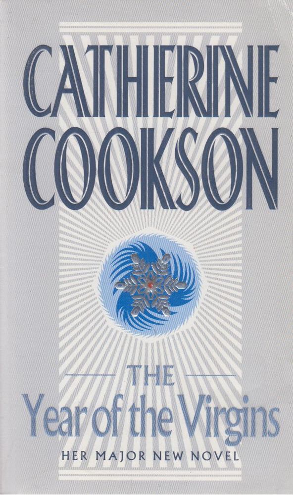 Catherine Cookson - The Year of the Virgins [antikvár]