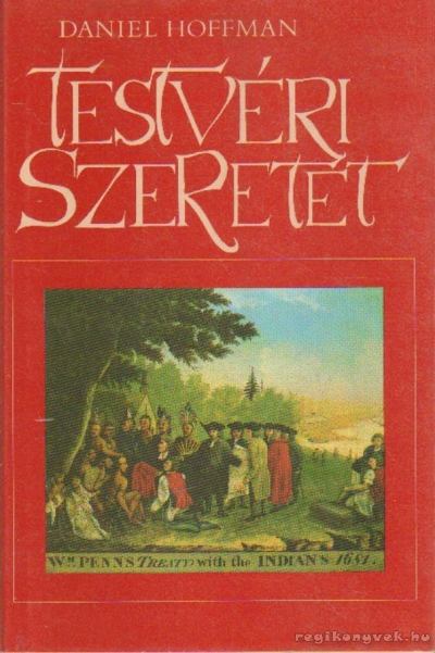 Hoffman, Daniel - Testvéri szeretet [antikvár]