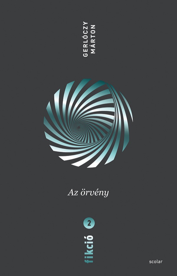 Gerlóczy Márton - Fikció 2. - Az örvény [eKönyv: epub, mobi]