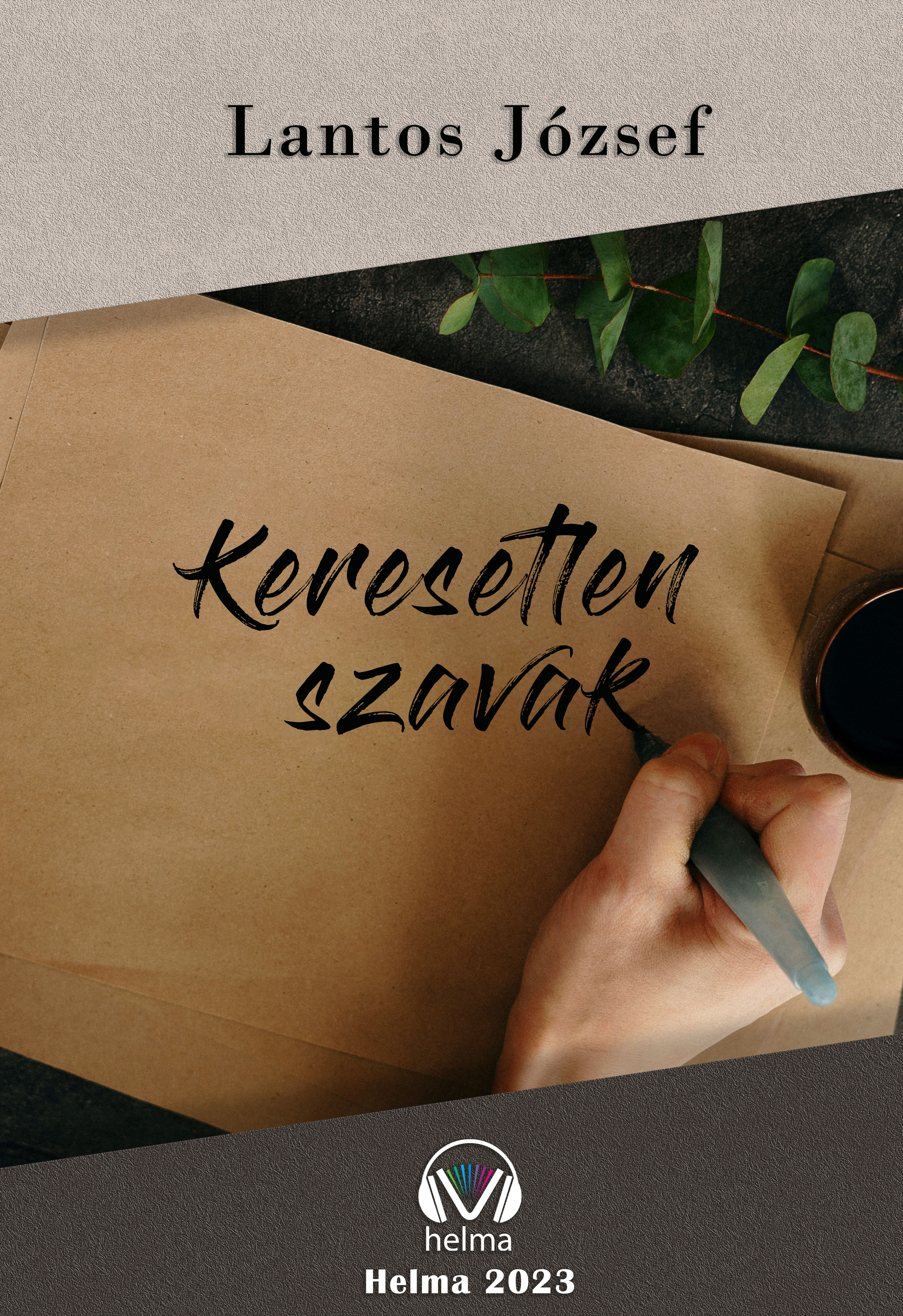 Lantos József - Keresetlen szavak [eKönyv: epub, mobi]