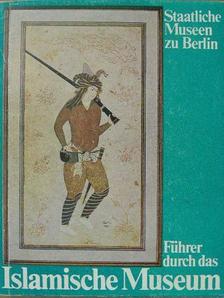 Führer durch das Islamische Museum [antikvár]