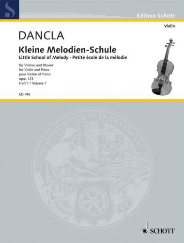 DANCLA - KLEINE MELODIEN-SCHULE FÜR VIOLINE UND KLAVIER OP.123 HEFT 1 (SEHR LEICHT)