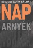 Kőszegi Barta Kálmán - Nap árnyék [antikvár]