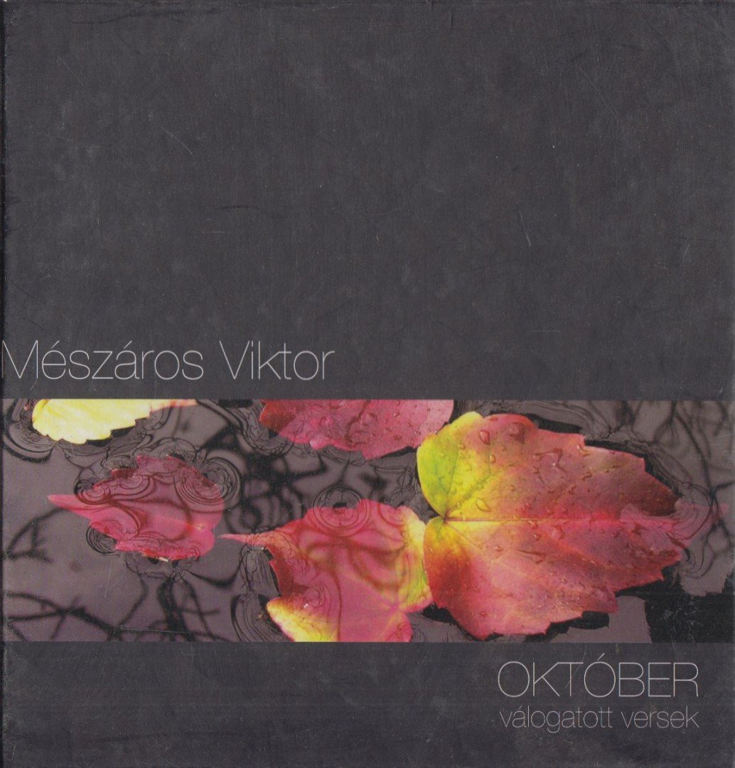 Mészáros Viktor - Október (aláírt) [antikvár]