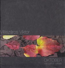Mészáros Viktor - Október (aláírt) [antikvár]