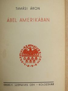 Tamási Áron - Ábel Amerikában [antikvár]