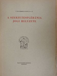P. Dr. Németh Lúciusz - A szerzetesplébánia jogi helyzete [antikvár]