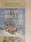 Erle Wilson - Adams of the Bounty [antikvár]