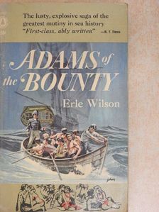 Erle Wilson - Adams of the Bounty [antikvár]