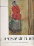 G. A. Dell'Acqua - Gli impressionisti francesi [antikvár]