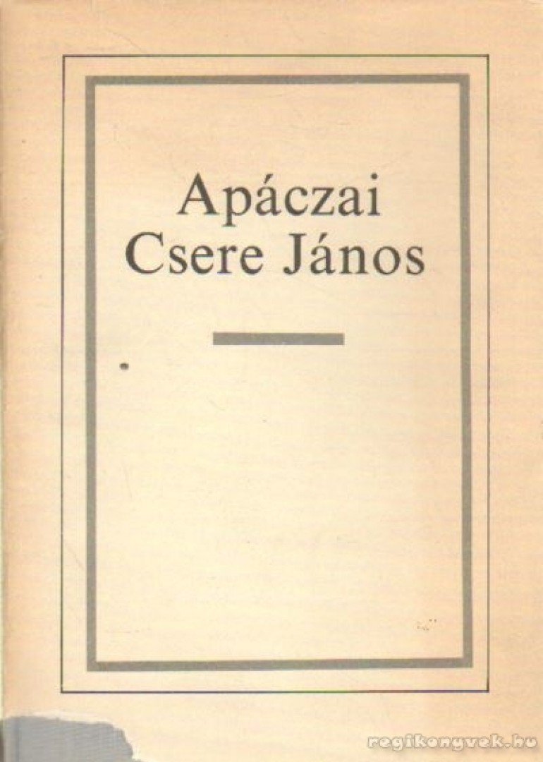 Király László - Apáczai Csere János 1625-1659 [antikvár]