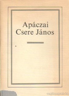 Király László - Apáczai Csere János 1625-1659 [antikvár]