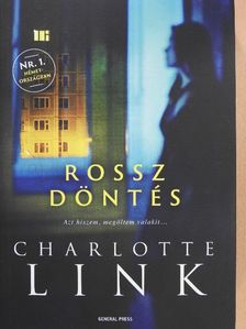Charlotte Link - Rossz döntés [antikvár]