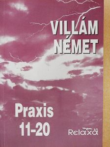 Horváthné Bánky Dóra - Villám német - Praxis 11-20 [antikvár]