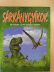 Dr. Kordos László - Sárkánygyíkok [antikvár]