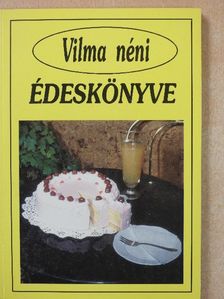 Vilma néni édeskönyve [antikvár]